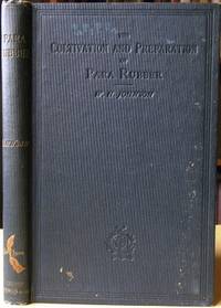 The Cultivation and Preparation of Para Rubber by Johnson, W.H - 1909