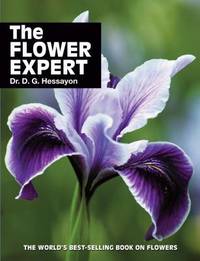 The Flower Expert : The World's Best-Selling Book on Flowers