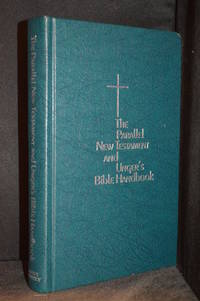 image of The Parallel New Testament and Unger's Bible Handbook