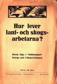 Hur lever lant- och skogsarbatarna? Deras läge i…
