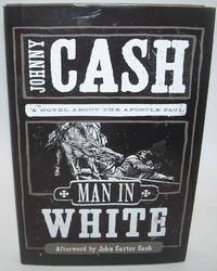 Man in White: A Novel about the Apostle Paul