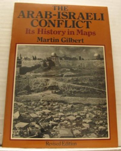 The Arab-Israeli Conflict. Its History in Maps.