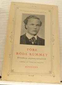 Före Röda Rummet. Strindbergs ungdomsjournalistik…