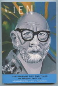 image of Alien: The Strange Life and Times of Mendelson Joe as told to Nadia Halim