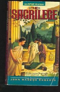 The Sacrilege: An SPQR Mystery