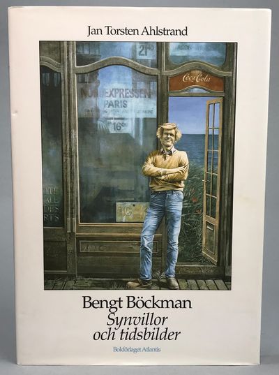 Bengt Böckman. Synvillor och tidsbilder. [Utg.…