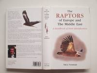 The raptors of Europe and the Middle East: a handbook of field  identification by Forsman, Dick - 1999