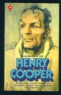 Henry Cooper: An Autobiography by Henry Cooper - 1974