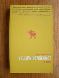 Yellow Vengeance by Bugg, Liz - 2013