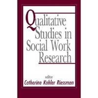 Qualitative Studies in Social Work Research