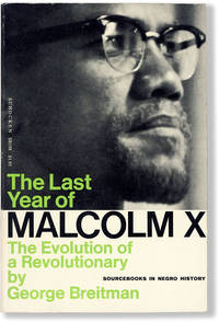 The Last Year of Malcolm X: The Evolution of a Revolutionary