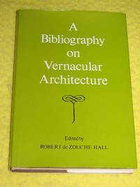 A Bibliography on Vernacular Architecture