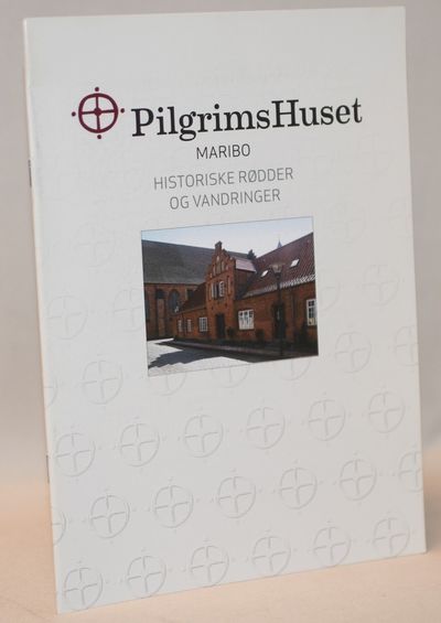 PilgrimsHuset Maribo - historiske rødder og…