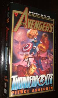 Avengers and Thunderbolts by Pierce Askegren - Paperback - first thus - 1999 - from biblioboy (SKU: 92169)