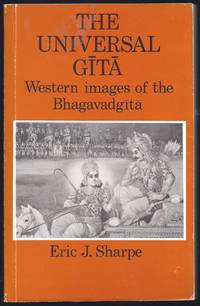 image of The Universal Gi?ta? : Western Images Of The Bhagavadgi?ta? : A Bicentenary Survey