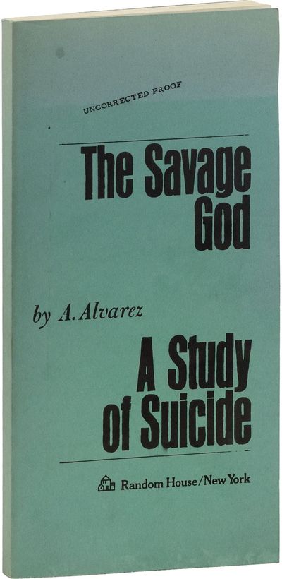 The Savage God; A Study of Suicide [Proof Copy]