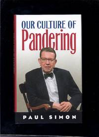 Our Culture of Pandering