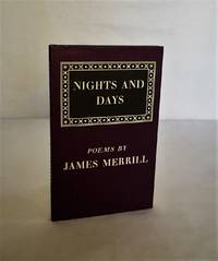 Nights and Days by James Merrill - 1st Edition - 1966 - from Idler Fine Books (SKU: 002203)