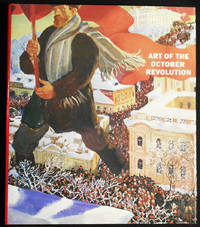image of Art of the October Revolution; Compiled and introduced by Mikhail Guerman