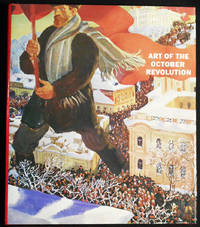 Art of the October Revolution; Compiled and introduced by Mikhail Guerman by Guerman, Mikahil - 1979