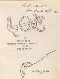 Log of the Cruise of President Franklin D Roosevelt in the Gulf of Mexico