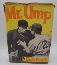 Mr. Ump by Pinelli, Babe as told to King, Joe - 1953