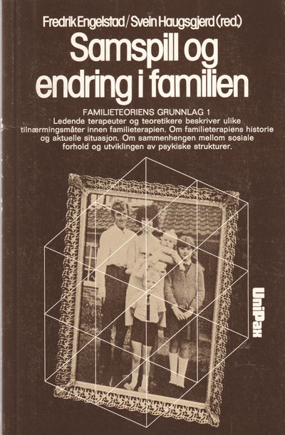 Modeller i familiebehandling. Familiterapiens…