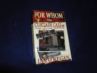 image of For Whom the Curtain Calls