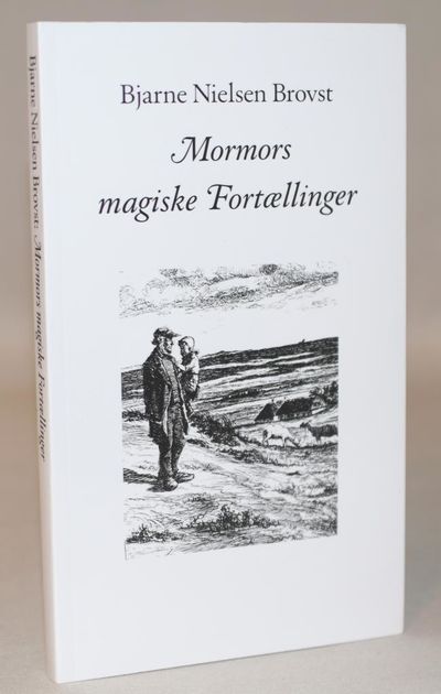 Mormors magiske fortællinger.
