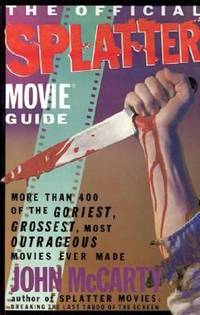 The Official Splatter Movie Guide