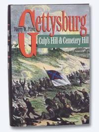 Gettysburg: Culp&#039;s Hill &amp; Cemetery Hill by Pfanz, Harry W - 1993