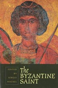 The Byzantine Saint by Sergei Hackel - Paperback - from The Saint Bookstore (SKU: A9780881412024)