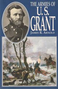 The Armies of U.S. Grant