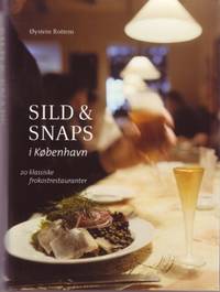 Sild & snaps i bøbenhavn. 20 klassiske frokostrestauranter