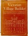 Bicknell's Village Builder A Victorian Architectural Guidebook