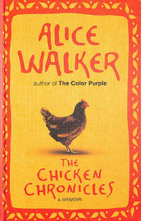 The Chicken Chronicles: A Memoir