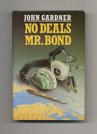 No Deals, Mr. Bond  - 1st Edition/1st Printing