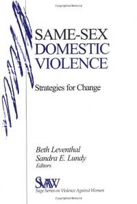 Same-Sex Domestic Violence: Strategies for Change (SAGE Series on Violence against Women)