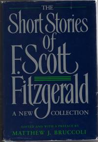 Short Stories of F. Scott Fitzgerald A New Collection