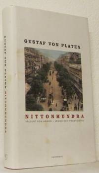 Nittonhundra. Vällust och armod - vemod och…