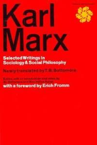 Karl Marx Selected Writings in Sociology and Social Philosophy by Karl Marx - 1964