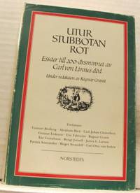 Utur stubbotan rot. Essäer till 200-årsminnet ac…
