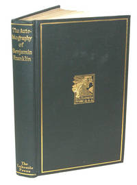 The Autobiography of Benjamin Franklin by Franklin, Benjamin - 1903