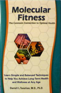 cover of Molecular Fitness: The Connexin Connection to Optimal Health