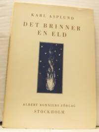 Det brinner en eld. Dikter.