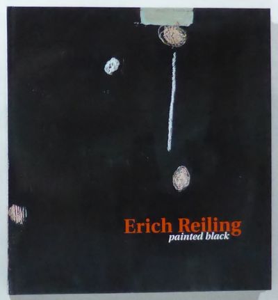 Erich Reiling: Painted Black.