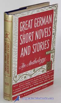 Great German Short Novels and Stories: An Anthology (Revised Edition)  (Modern Library #108.3) by LANGE, Victor (editor) - [c.1967]