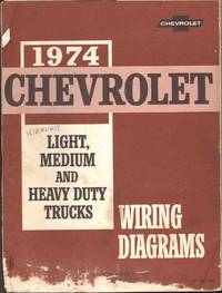 1974 CHEVROLET LIGHT, MEDIUM AND HEAVY DUTY TRUCK WIRING DIAGRAMS  SUPPLEMENT de Chevrolet Motor Division - 1974