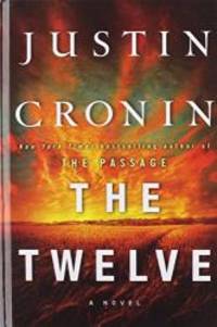 The Twelve (Wheeler Large Print Book Series) by Justin Cronin - 2012-02-01