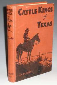 Cattle Kings of Texas by Douglas, C.L